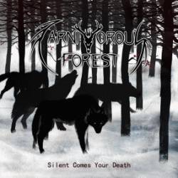 Carnivorous Forest : Silent Comes Your Death